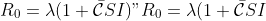 R\_0 = \\lambda(1 + \\bar{\\mathcal{C}} SI)